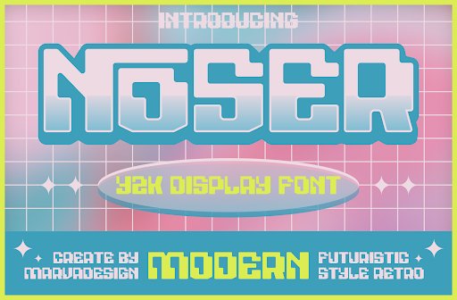 Noser Font