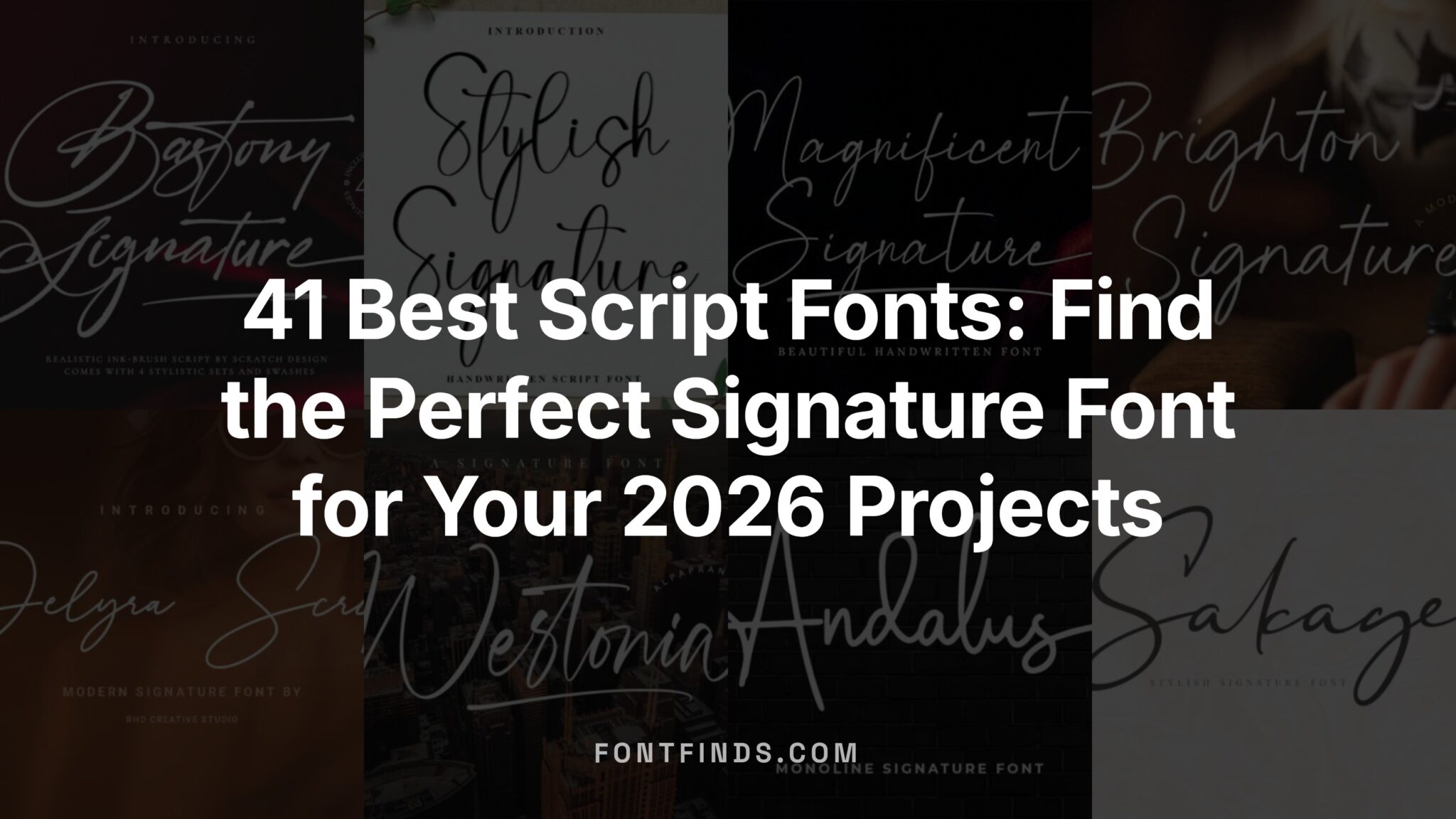 41 Best Script Fonts Find The Perfect Signature Font For Your 2026 