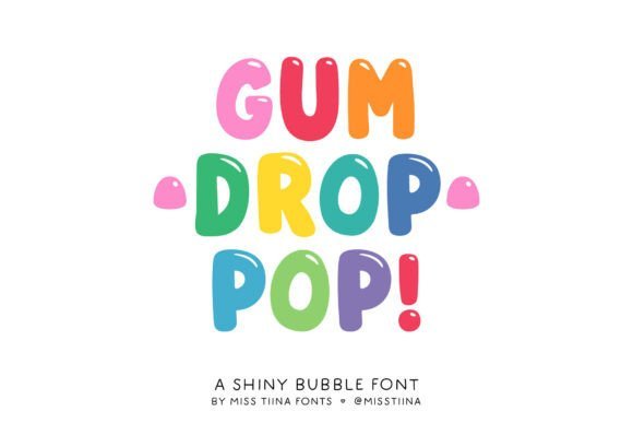 Gum Drop Pop