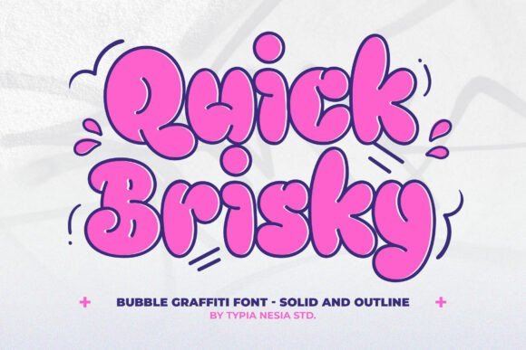 Quick Brisky