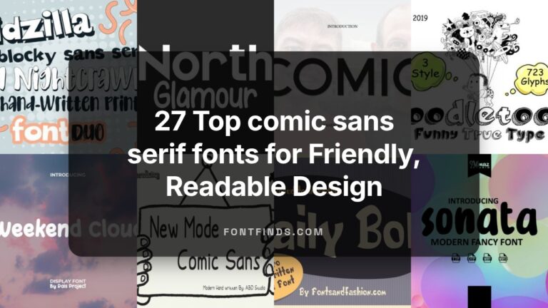 27 Top comic sans serif fonts for Friendly, Readable Design
