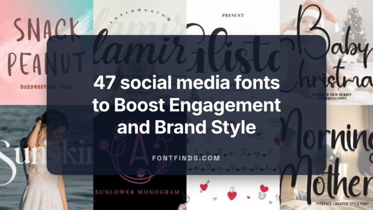 47 social media fonts to Boost Engagement and Brand Style in 2026