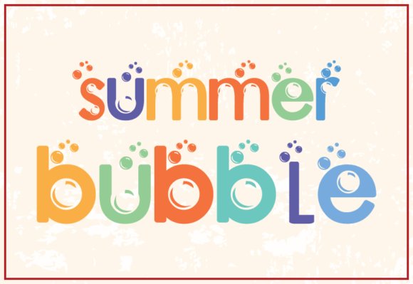 Summer Bubble