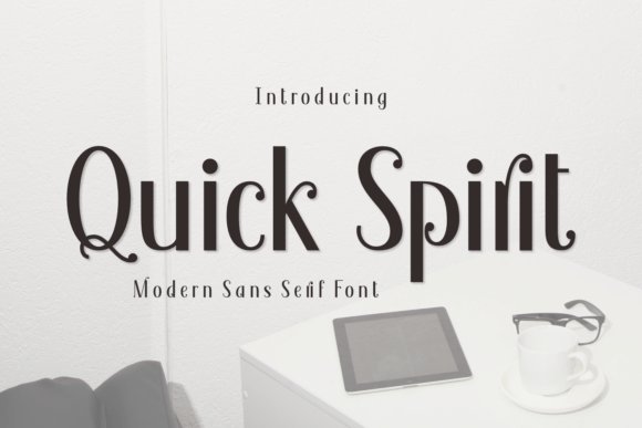 Quick Spirit