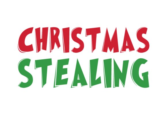 Christmas Stealing