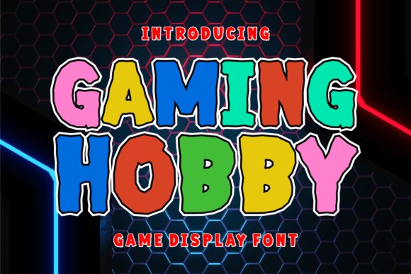 Gaming Hobby