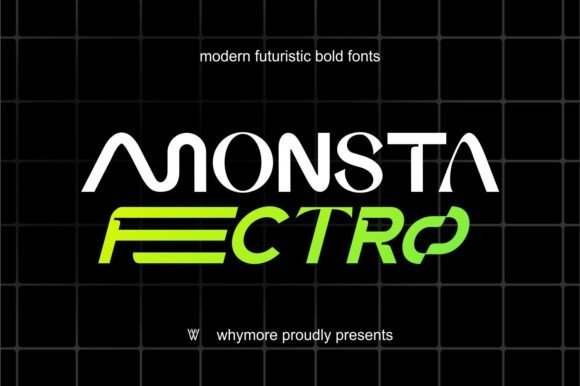 Monsta Fectro