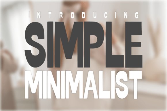 Simple Minimalist