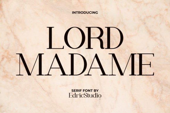 Lord Madame Font - real estate serif fonts 