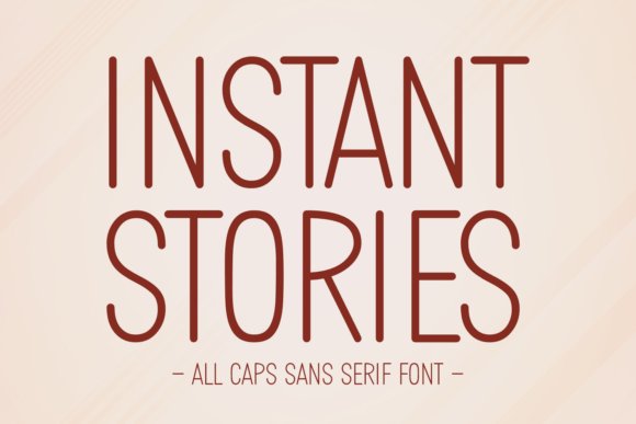 Instant Stories Font