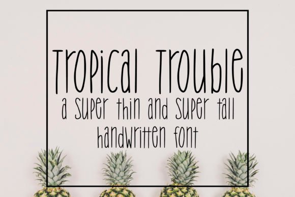Tropical Trouble Font