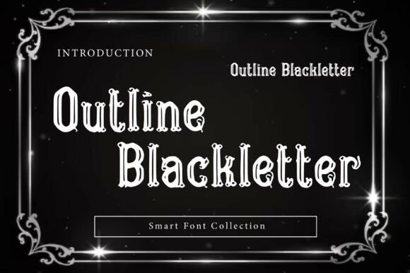 Outline Blackletter Font