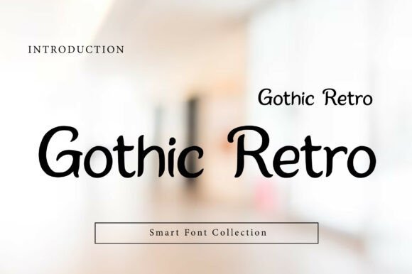 Gothic Retro Font