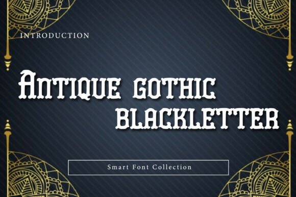 Antique Gothic Font