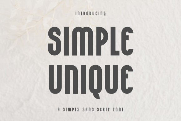 Simple Unique Font