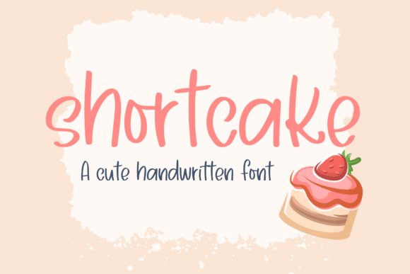 Shortcake Font