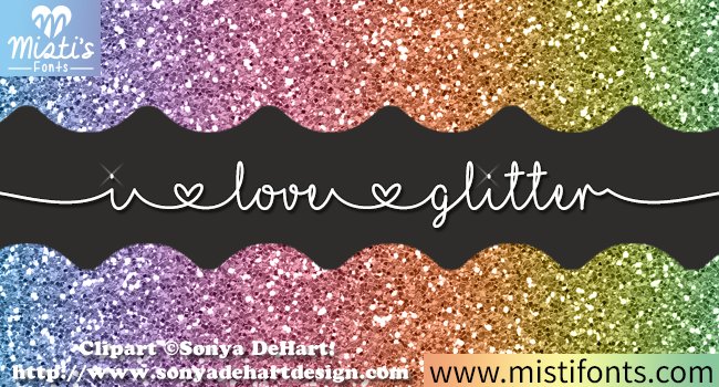 I Love Glitter Font