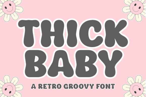 Thick Baby Font