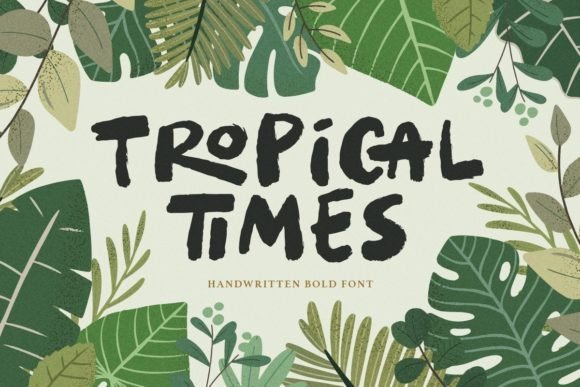Tropical Times Font