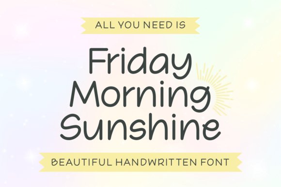 Friday Morning Sunshine Font