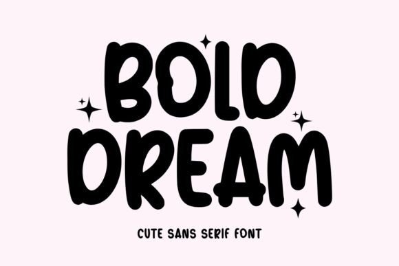 Bold Dream Font