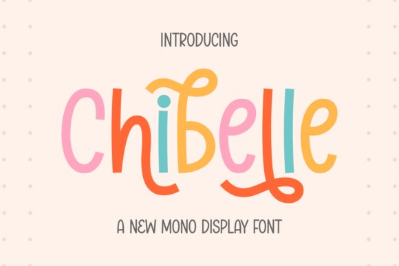 Chibelle Font