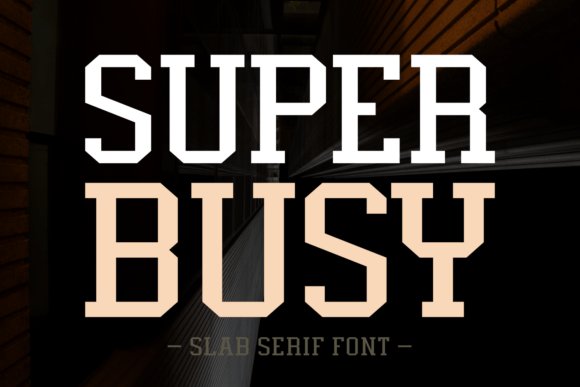 Super Busy Font