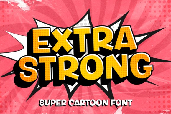 Extra Strong Font