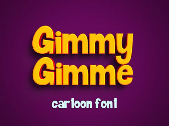Gimmy Gimme Font