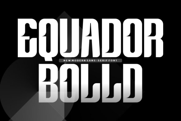 Equador Bolld Font