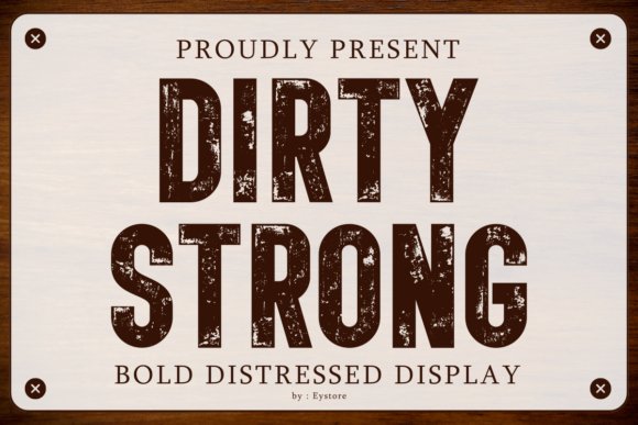 Dirty Strong Font