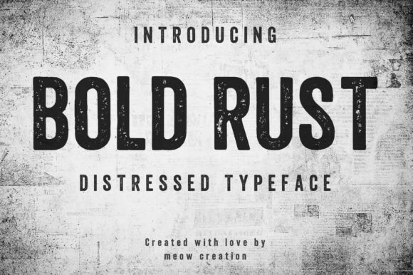 Bold Rust Font