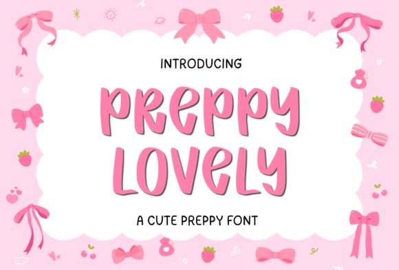 Preppy Lovely Font
