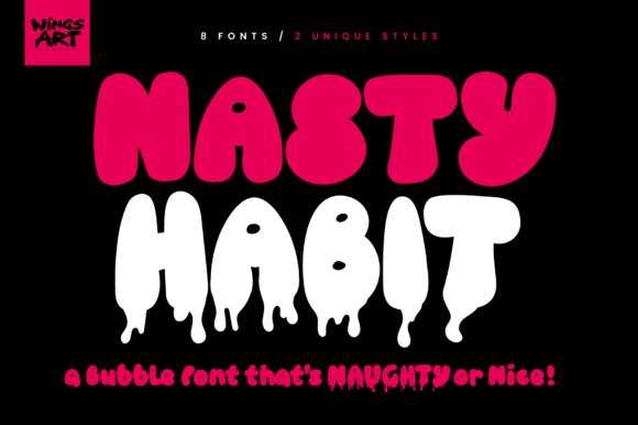 Nasty Habit Font