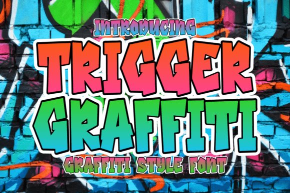 Trigger Graffiti Font