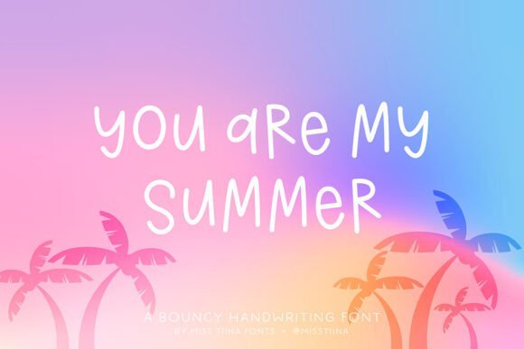 MTF You Are My Summer Font