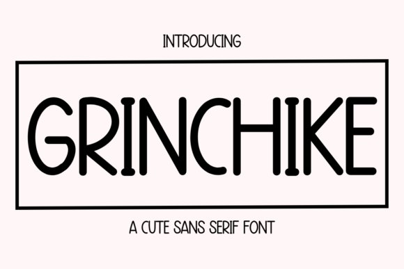Grinchike Font