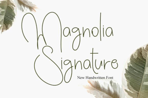 Magnolia Signature Font