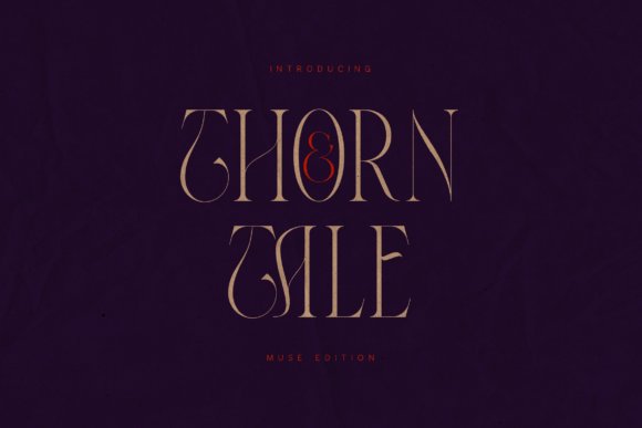 Thorn & Tale Muse Edition Font
