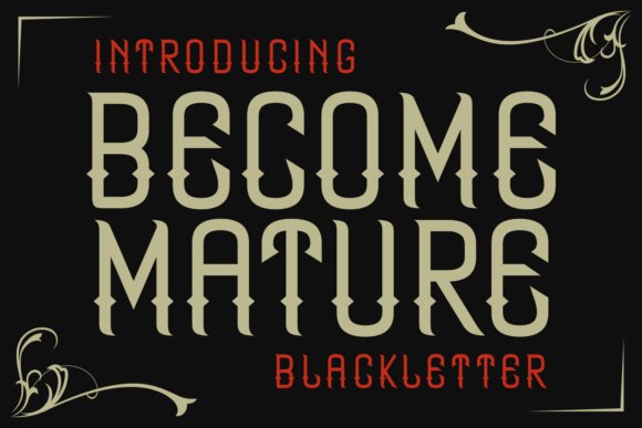 Become Mature Font