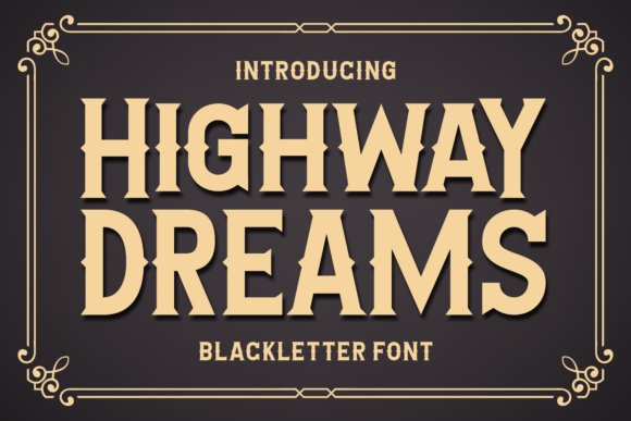 Highway Dreams Font