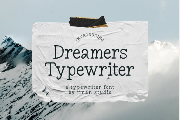 Dreamers Typewriter Font