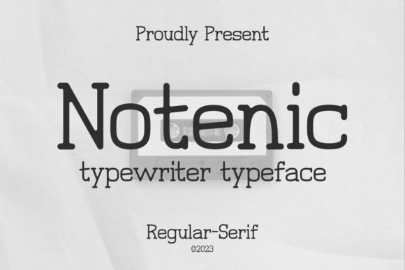 Notenic - Typewriter Typeface Font