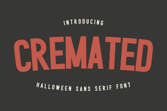Cremated Font
