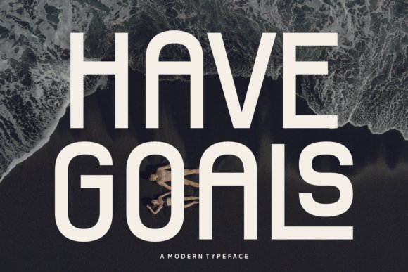 Have Goals Font