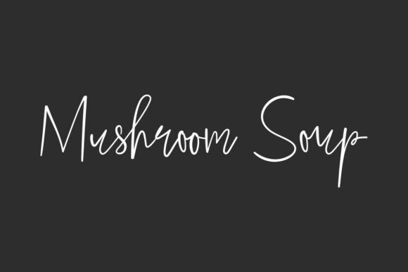 Mushroom Soup Font