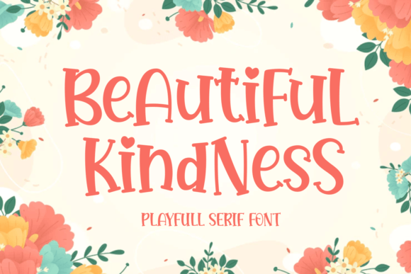 Beautiful Kindness font preview