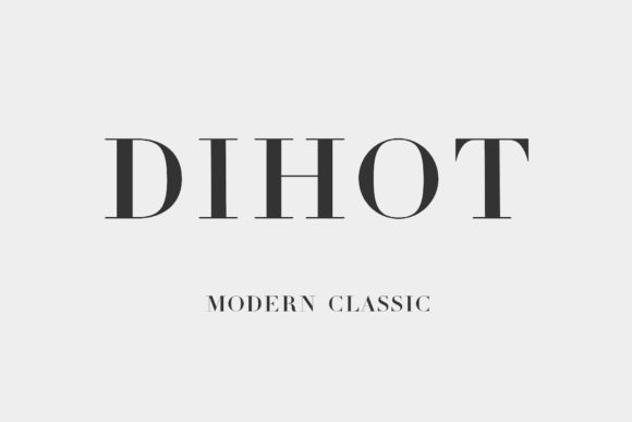 Dihot Didot display serif fonts for elegant headlines