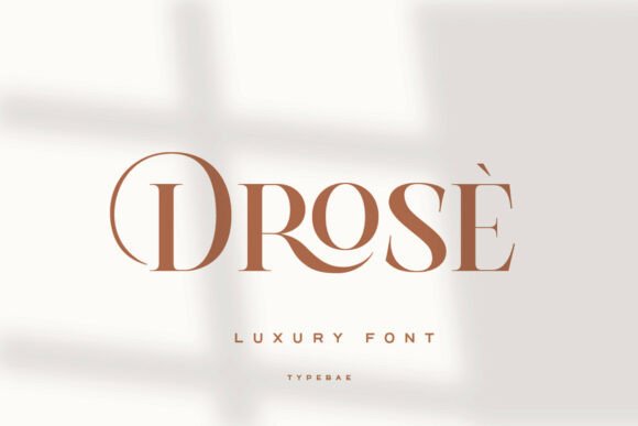 Drose luxury modern serif fonts for branding