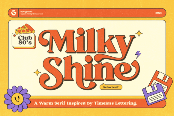 Gc Milky Shine 80s retro serif display fonts for playful logos